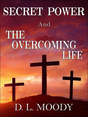 cover image of SECRET POWER and THE OVERCOMING LIFE
